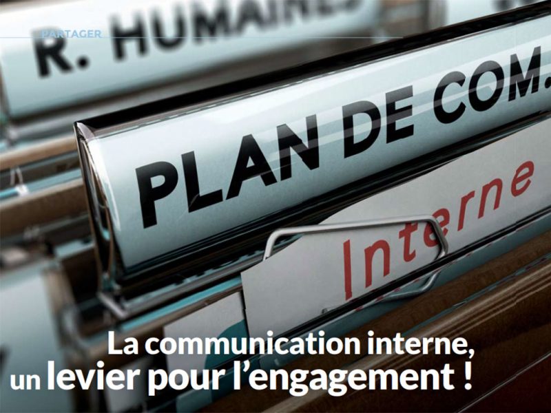 La Communication Interne, Un Levier Pour L’engagement De Ses Collaborateurs